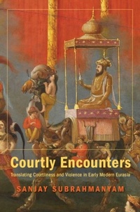 Enlarge image Cover: Courtly Encounters - Harvard University Press