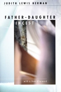 Enlarge image Cover: Father-Daughter Incest - Harvard University Press