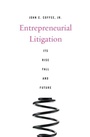 Cover: Entrepreneurial Litigation - Harvard University Press