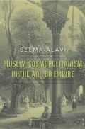 Cover: Muslim Cosmopolitanism in the Age of Empire - Harvard University Press