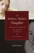 Cover: Mattress Maker's Daughter - Harvard University Press