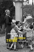 Cover: Josephine Baker and the Rainbow Tribe - Harvard University Press