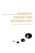 Cover: Embryos under the Microscope - Harvard University Press