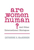 Cover: Are Women Human? - Harvard University Press