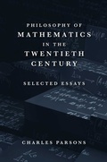 Cover: Philosophy of Mathematics in the Twentieth Century - Harvard University Press