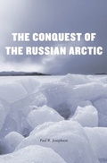 Cover: Conquest of the Russian Arctic - Harvard University Press