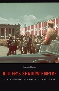Bild: Hitler's Shadow Empire - Harvard University Press