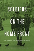 Cover: Soldiers on the Home Front - Harvard University Press
