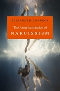 Cover: Americanization of Narcissism - Harvard University Press