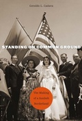 Cover: Standing on Common Ground - Harvard University Press
