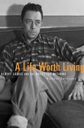 Cover: Life Worth Living - Harvard University Press