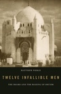 Cover: Twelve Infallible Men - Harvard University Press