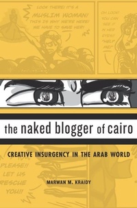 Enlarge image Cover: Naked Blogger of Cairo - Harvard University Press