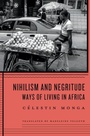Cover: Nihilism and Negritude - Harvard University Press