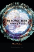 Cover: Vicarious Brain, Creator of Worlds - Harvard University Press