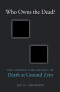 Cover: Who Owns the Dead? - Harvard University Press