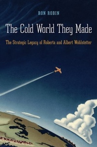 Enlarge image Cover: Cold World They Made - Harvard University Press