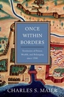 Cover: Once Within Borders - Harvard University Press