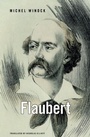 Cover: Flaubert - The Belknap Press