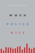 Cover: When Police Kill - Harvard University Press