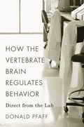 Cover: How the Vertebrate Brain Regulates Behavior - Harvard University Press