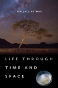 Cover: Life through Time and Space - Harvard University Press