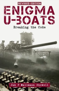 Enlarge image Cover: Enigma U-Boats : Breaking the Code - Crecy Publishing Ltd