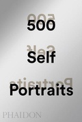 Cover: 500 Self-Portraits - Phaidon Press Ltd