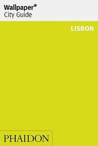 Abbildung von: Wallpaper* City Guide Lisbon - Phaidon Press Ltd
