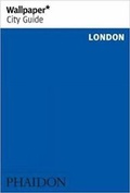 Cover: Wallpaper* City Guide London - Phaidon Press Ltd