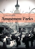Cover: Amusement Parks - Shire Publications