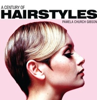 Abbildung von: A Century of Hairstyles - Shire Publications