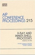 Cover: X-Ray and Inner-Shell Processes - American Institute of Physics