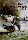 Cover: Messerschmitt Me 321/323 - Schiffer Publishing Ltd