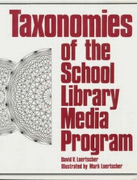 Enlarge image Cover: Taxonomies of the School Library Media Programme - Libraries Unlimited Inc
