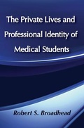 Cover: The Private Lives and Professional Identity of Medical Students - Transaction Publishers