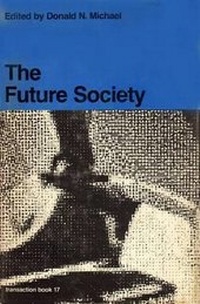 Enlarge image Cover: Future Society - Transaction Publishers