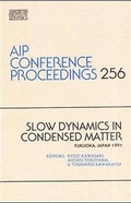 Cover: Slow Dynamics in Condensed Matter - American Institute of Physics