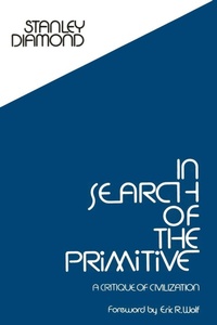 Enlarge image Cover: In Search of the Primitive - Transaction Publishers