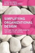 Cover: Simplifying Organizational Design - Kogan Page Ltd