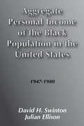 Cover: Aggregate Personal Income of the Black Population in the United States - Transaction Publishers