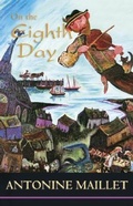 Cover: On the Eighth Day - Goose Lane Editions