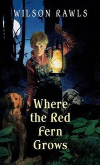 Enlarge image Cover: Where the Red Fern Grows - Turtleback Books