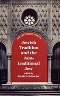 Cover: Jewish Tradition and the Non-Traditional Jew - Jason Aronson Publishers