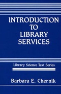 Cover: Introduction to Library Services - Libraries Unlimited Inc