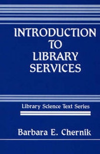 Enlarge image Cover: Introduction to Library Services - Libraries Unlimited Inc