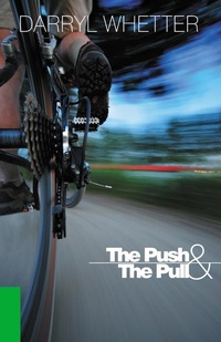 Enlarge image Cover: The Push & the Pull - Goose Lane Editions
