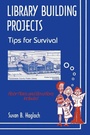Cover: Library Building Projects - Libraries Unlimited Inc