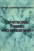 Cover: Catastrophic Diseases - Transaction Publishers