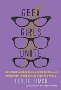 Cover: Geek Girls Unite - HarperCollins